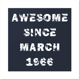 Awesome Since March 1966 55th Birthday Gift 55 Years Old Posters and Art